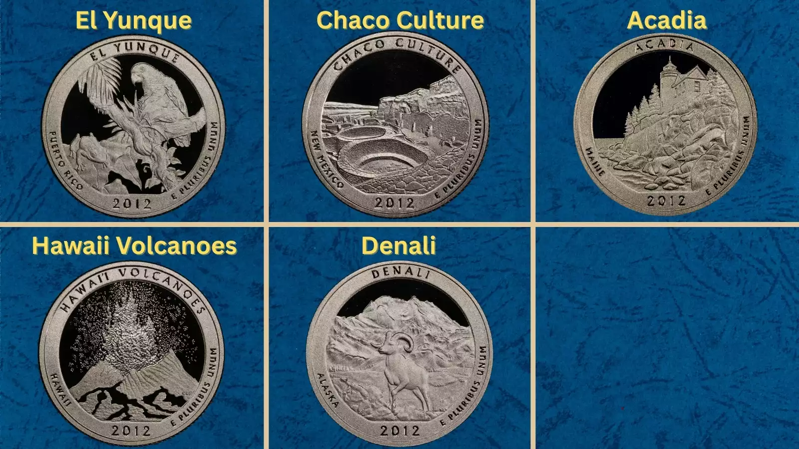 Group photograph of all five 2012 America the Beautiful quarter designs — El Yunque, Chaco Culture, Acadia, Hawaii Volcanoes, and Denali